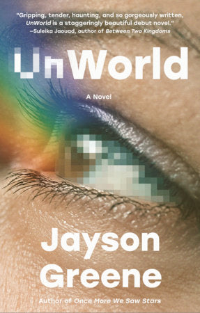 UnWorld Paperback by Jayson Greene
