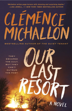 Our Last Resort Paperback by Clémence Michallon