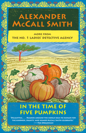 In the Time of Five Pumpkins Paperback by Alexander McCall Smith
