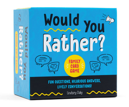 Would You Rather? Family Card Game Merchandise by Lindsey Daly