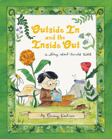 Outside In and the Inside Out Hardcover by Emmy Kastner
