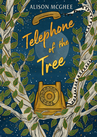 Telephone of the Tree Paperback by Alison McGhee