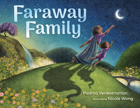 Faraway Family Hardcover by Padma Venkatraman; illustrated by Nicole Wong