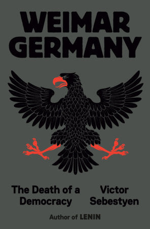 Weimar Germany Hardcover by Victor Sebestyen