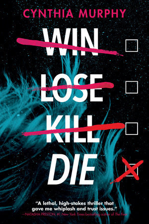Win Lose Kill Die Paperback by Cynthia Murphy