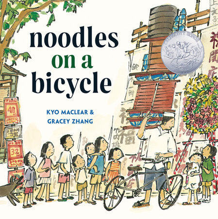 Noodles on a Bicycle Hardcover by Kyo Maclear; illustrated by Gracey Zhang