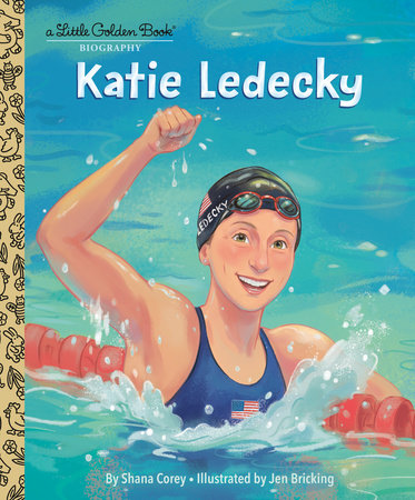 Katie Ledecky: A Little Golden Book Biography Hardcover by Shana Corey; illustrated by Jen Bricking