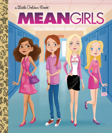 Mean Girls (Paramount) Hardcover by Stevens, Cara; illustrated by Vivien Wu and Chivaun Fitzpatrick