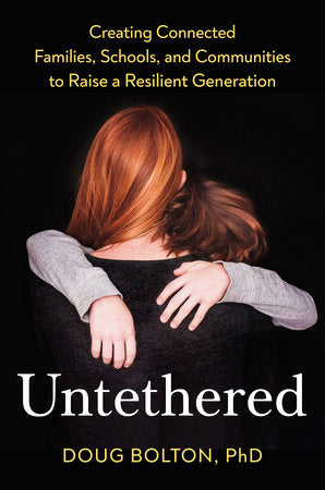 Untethered Hardcover by Doug Bolton, PhD