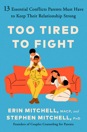 Too Tired to Fight Hardcover by Erin Mitchell, MACP, and Stephen Mitchell, PhD