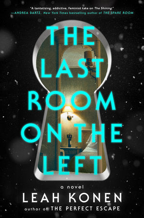 The Last Room on the Left Hardcover by Leah Konen