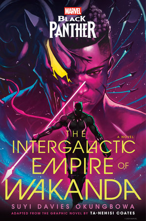 Marvel: Black Panther: The Intergalactic Empire of Wakanda Hardcover by Suyi Davies Okungbowa