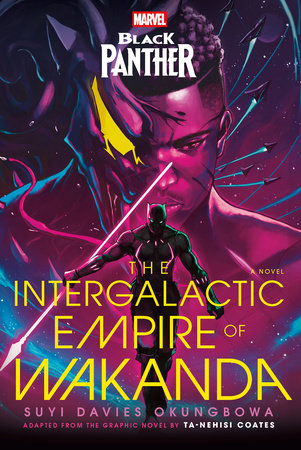 Marvel: Black Panther: The Intergalactic Empire of Wakanda Paperback by Suyi Davies Okungbowa