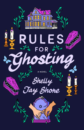 Rules for Ghosting Paperback by Shelly Jay Shore