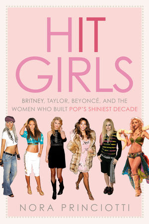 Hit Girls Hardcover by Nora Princiotti