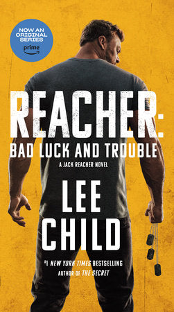 Reacher: Bad Luck and Trouble (Movie Tie-In) Paperback by Lee Child