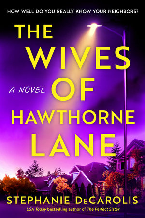 The Wives of Hawthorne Lane Paperback by Stephanie DeCarolis