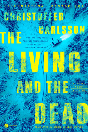 The Living and the Dead Hardcover by Christoffer Carlsson