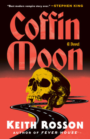 Coffin Moon Paperback by Keith Rosson