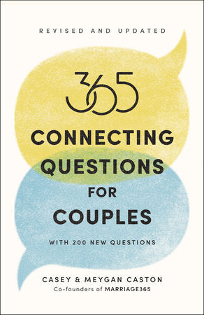365 Connecting Questions for Couples (Revised and Updated) Paperback by Casey and Meygan Caston