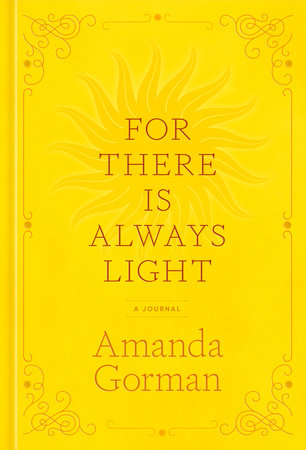 For There Is Always Light Hardcover by Amanda Gorman