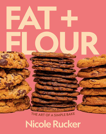 Fat + Flour Hardcover by Nicole Rucker