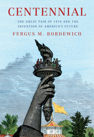 Centennial Hardcover by Fergus M. Bordewich