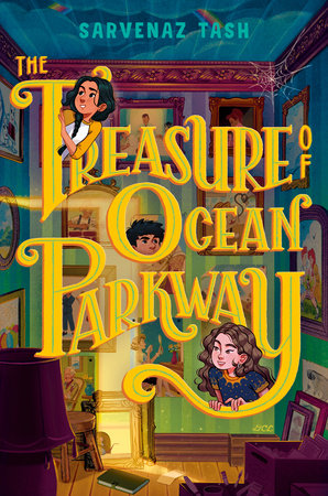 The Treasure of Ocean Parkway Hardcover by Sarvenaz Tash