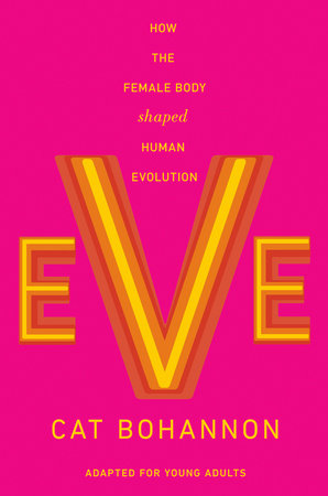 Eve (Adapted for Young Adults) TR by Cat Bohannon