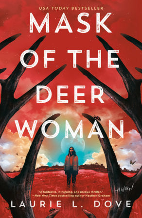 Mask of the Deer Woman Paperback by Laurie L. Dove