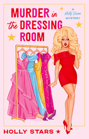 Murder in the Dressing Room Paperback by Holly Stars