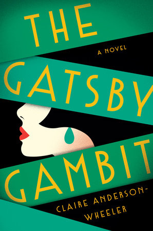 The Gatsby Gambit Hardcover by Claire Anderson-Wheeler