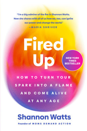 Fired Up Hardcover by Shannon Watts