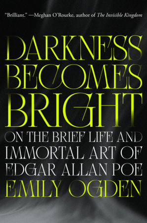 Darkness Becomes Bright Hardcover by Emily Ogden
