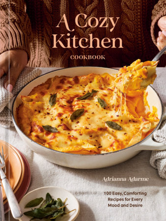A Cozy Kitchen Cookbook Hardcover by Adrianna Adarme