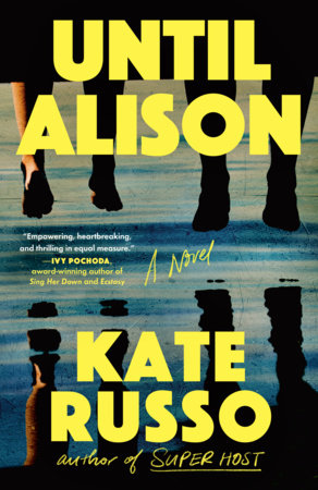 Until Alison Paperback by Kate Russo