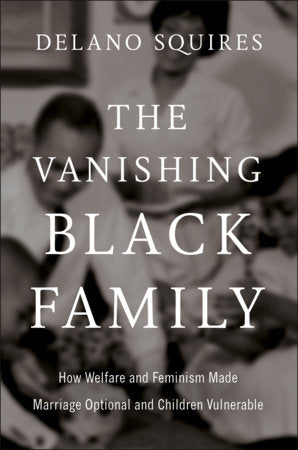 The Vanishing Black Family Hardcover by Delano Squires