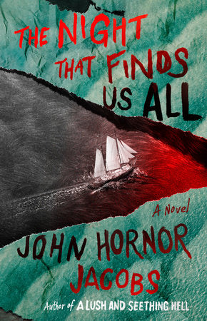 The Night That Finds Us All Hardcover by John Hornor Jacobs