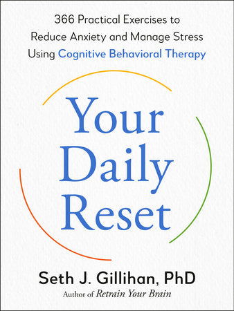 Your Daily Reset Paperback by Seth J. Gillihan, PhD