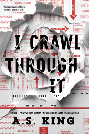 I Crawl Through It Paperback by A.S. King