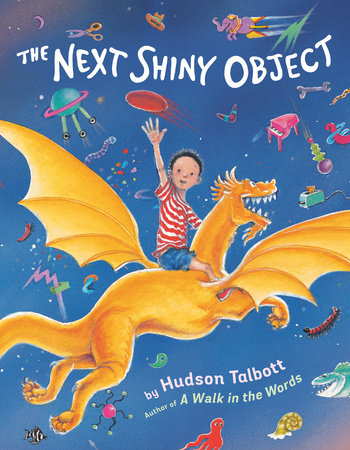 The Next Shiny Object Hardcover by Hudson Talbott