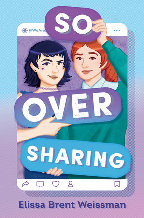 So Over Sharing Paperback by Elissa Brent Weissman