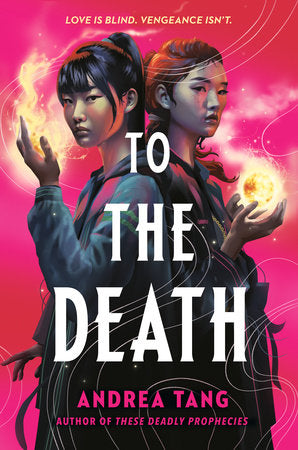 To the Death Hardcover by Andrea Tang