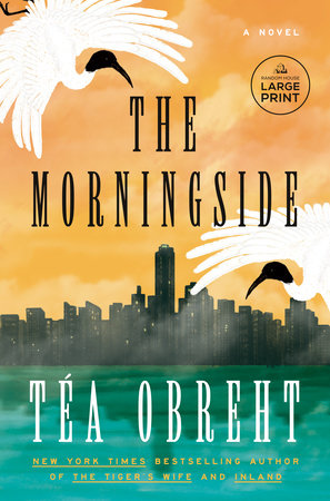 The Morningside Paperback by Téa Obreht