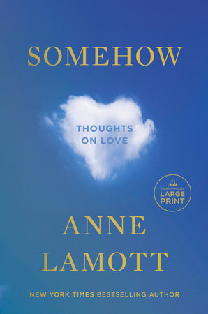Somehow TR by Anne Lamott