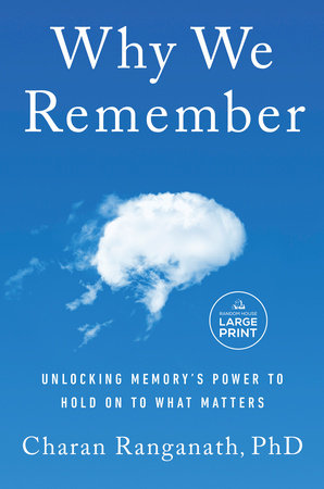 Why We Remember Paperback by Charan Ranganath, PhD