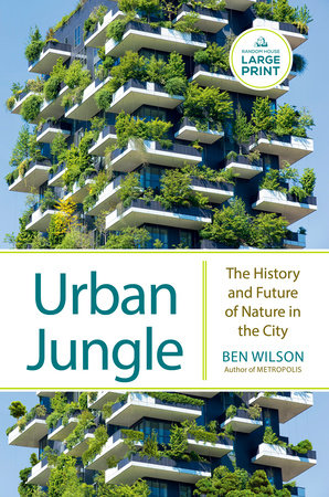 Urban Jungle Paperback by Ben Wilson