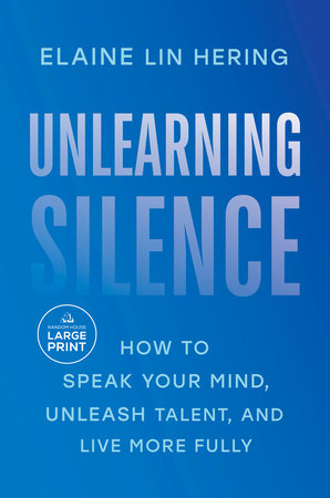 Unlearning Silence Paperback by Elaine Lin Hering