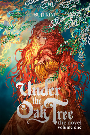 Under the Oak Tree: Volume 1 (The Novel) HC by Suji Kim
