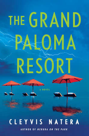 The Grand Paloma Resort Hardcover by Cleyvis Natera